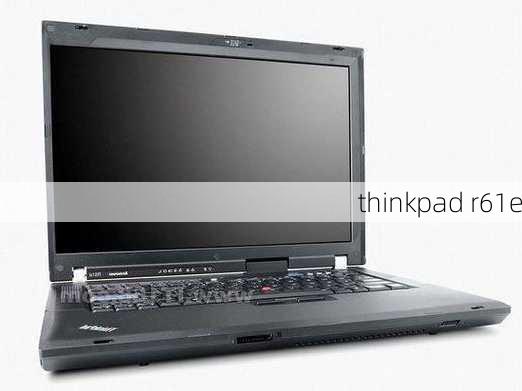 thinkpad r61e