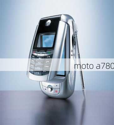 moto a780