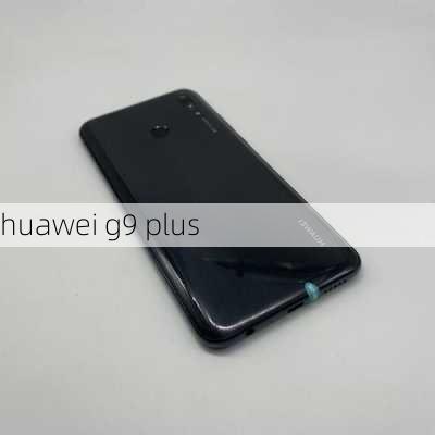 huawei g9 plus